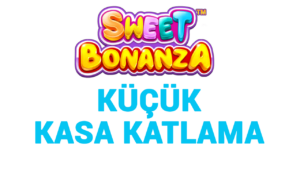 Sweet Bonanza Küçük Kasa Katlama